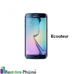 Reparation Ecouteur Samsung Galaxy S6 Edge Plus