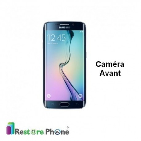 Reparation Camera Avant Galaxy S6 Edge Plus