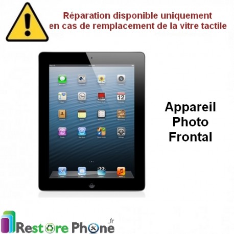 Reparation Appareil photo frontal iPad 4