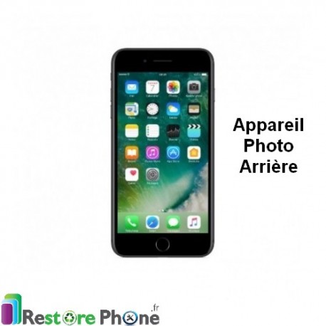 Reparation Appareil Photo Arriere iPhone 7