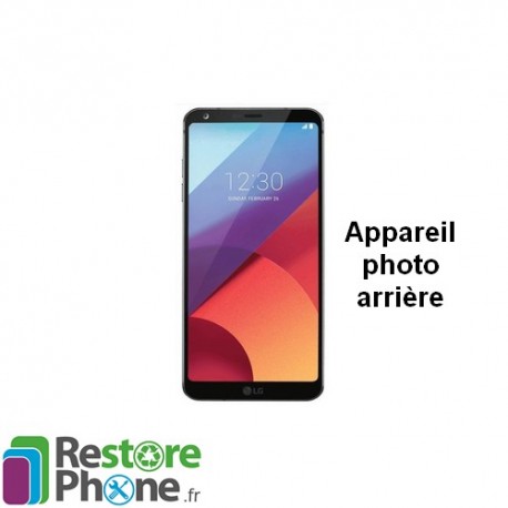 Reparation Camera Arriere LG G6