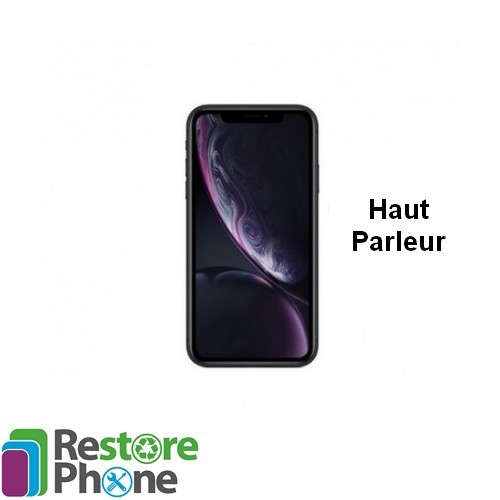 Reparation Haut Parleur iPhone XR/iPhone 11 - Restore Phone