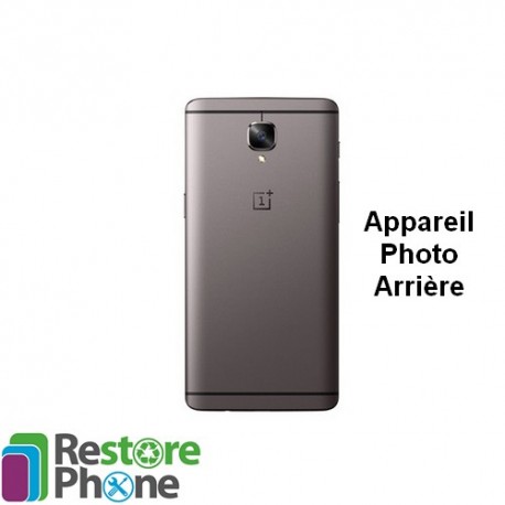 Reparation Appareil Photo Arriere OnePlus 3T